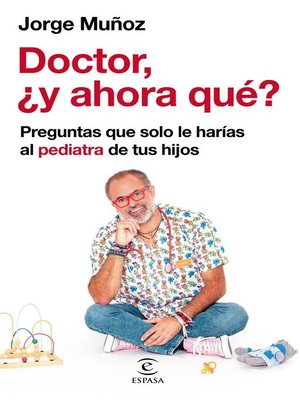 Doctor, ¿y ahora qué? - ebook